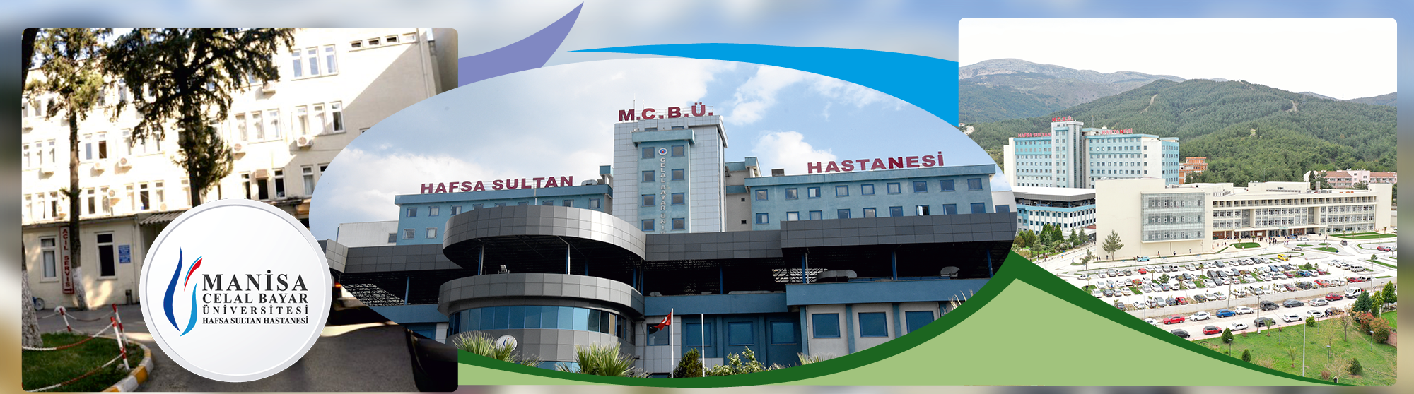 Manisa Celal Bayar Üniversitesi Hafsa Sultan Hastanesi